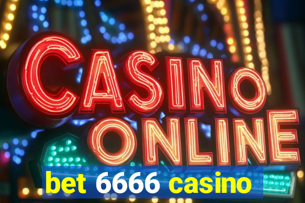 bet 6666 casino